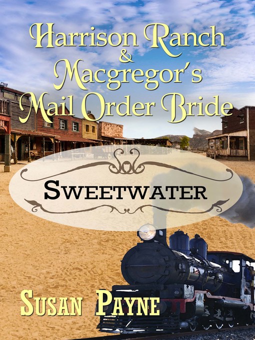 Title details for Harrison Ranch / Macgregor's Mail Order Bride by Susan Kay Payne - Available